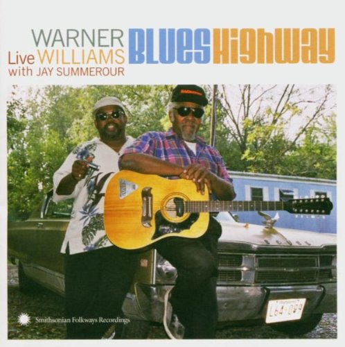Warner Williams and Jay Summerour - Warner Williams Live With Jay Summerour - Zortam Music