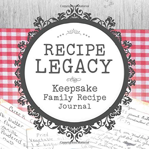 Recipe Legacy Keepsake Family Recipe Journal Blank Recipe - 
