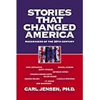 Stories that Changed America: Muckrakers of the 20th Century