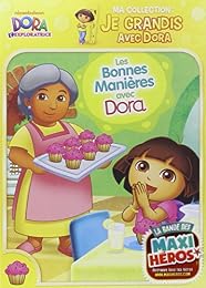 Dora L'exploratrice - Ma Collection : Je Grandis Avec Dora - Les Bonnes Manières Avec Dora