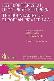 Les  frontières du droit privé européen