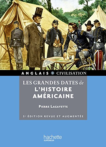 Les  grandes dates de l'histoire américaine