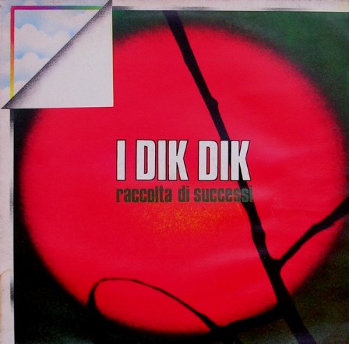 Dik Dik - I Favolosi Anni 