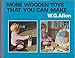 More Wooden Toys That You Can Make by