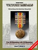 World War I - Victory Medals by James P. Michels Jr., Michael A. Podgorski
