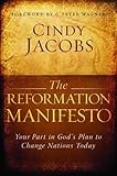 Reformation Manifesto, The: Your Part in God's Plan to Change Nations Today