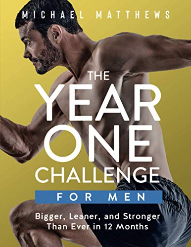 The Year One Challenge for Women : Thinner, Leaner and Stronger than Ever in 12 Months