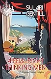 A Few Right Thinking Men (Rowland Sinclair Mysteries Book 1) by Sulari Gentill