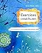 Exercices créatifs zen (French Edition) by 