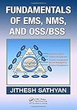 Fundamentals of EMS, NMS and OSS/BSS by 