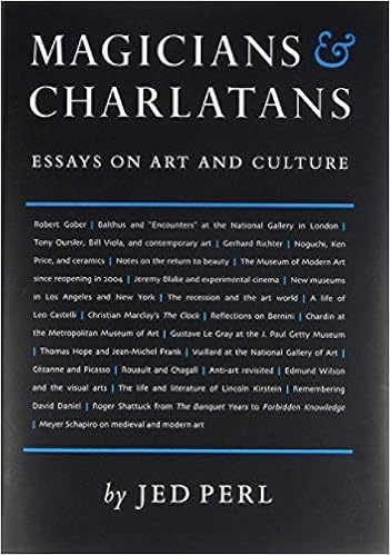 Magicians & Charlatans: Essays on Art and Culture, by Jed Perl