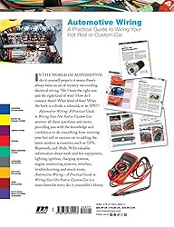 Automotive Wiring: A Practical Guide to Wiring Your