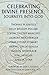 Celebrating Divine Presence: Journeys into God by 