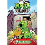 Plants vs. Zombies Volume 4: Grown Sweet Home