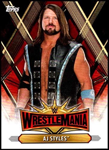 2019 Topps Road to WrestleMania Wrestlemania 35 Roster #WM-2 AJ Styles NM-MT Official WWE Trading Card