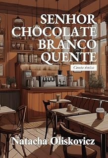Livro Senhor Chocolate Branco Quente
