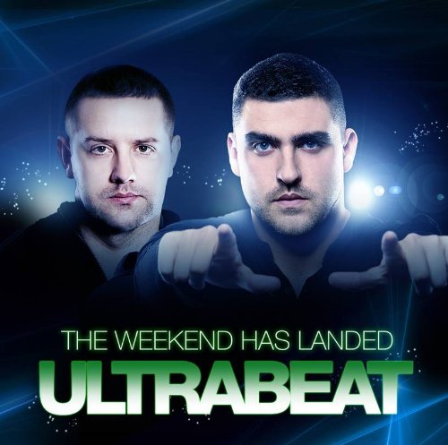 Ultrabeat - The Weekend Has Landed - Zortam Music