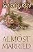 Almost Married
