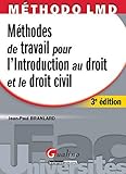 Méthodes de travail pour l'introduction au droit et le droit civil (3e édition) by 