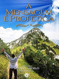 Livro A mensagem é profética