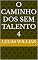 Livro O Caminho dos Sem Talento 4