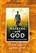 Walking With God: A Journey through the Bible
