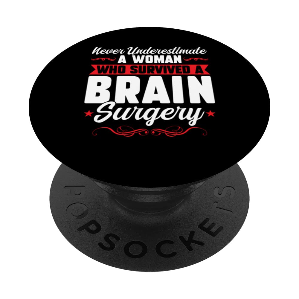 never underestimate woman brain surgery brain replacement PopSockets Swappable PopGrip
