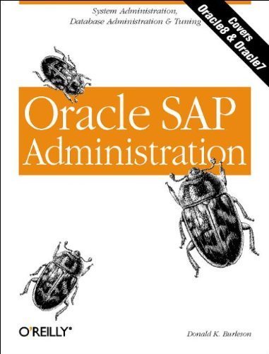Oracle SAP Administration by Donald K. Burleson (1999-09-11) by (Paperback)