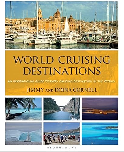 Download World Cruising Destinations: An Inspirational Guide to All Sailing Destinations PDF