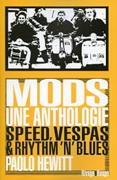 Mods, une anthologie