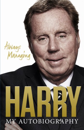 #30 — Always Managing - My Autobiography