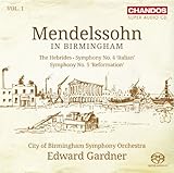 Mendelssohn in Birmingham, Vol. 1