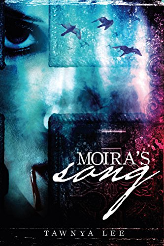 Moira's Song (The Moira McCauley Series Book 1) by [Lee, Tawnya]