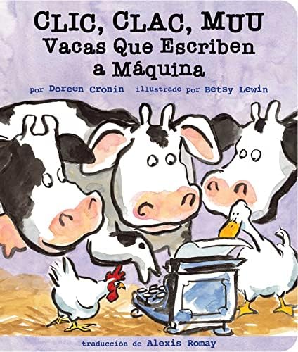 Click, Clack, Moo: Cows That Type: Cronin, Doreen, Lewin, Betsy