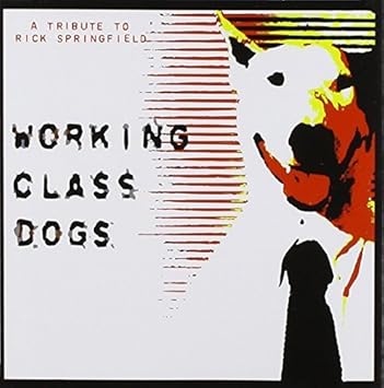 working class dogs