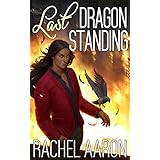 Last Dragon Standing (Heartstrikers Book 5)