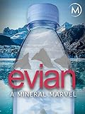 Evian: A Mineral Marvel