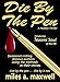 Die By The Pen: A Romantic Mystery-Thriller