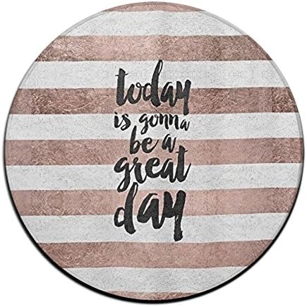 UFashional Round Carpet Entry Way Outdoor Door Mat Rug With Non Slip Backing Quote Great Day Typography Rose Gold Stripe Indoor Doormat 23.6" For Kitchen Bath Pet