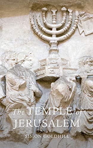 The Temple of Jerusalem (Wonders of the World) by Simon Goldhill