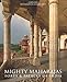 Mighty Maharajas: Forts & Palaces of India