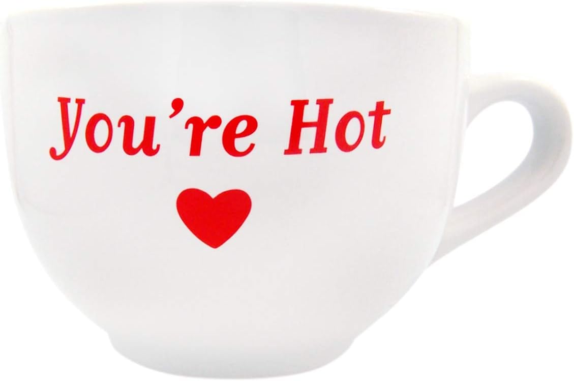 You're Hot Large Ceramic Coffee Soup Novelty Mug Gift, 18 oz