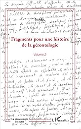 Fragments pour une histoire de la gérontologie
