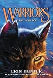 Warriors #2: Fire and Ice (Warriors: The Prophecies Begin)