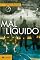 Livro Mal líquido: Vivendo num mundo sem alternativas