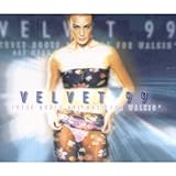 Velvet 99 - These Boots Are Made For  Walkin'