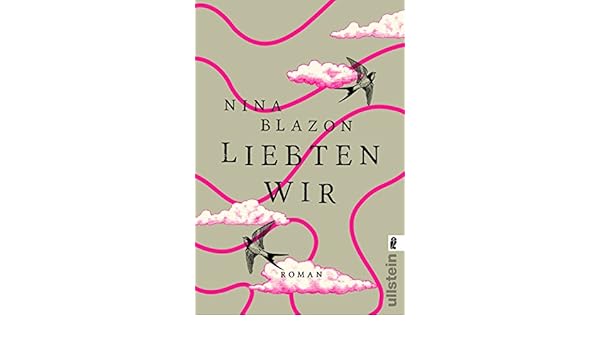 Liebten Wir Nina Blazon 9783548285771 Amazoncom Books - 