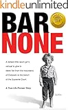 Bar None: A True-Life Pioneer Story