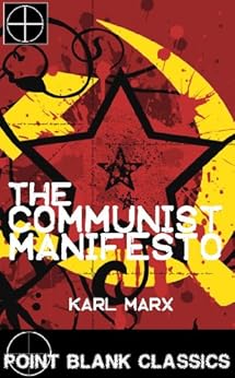 The Communist Manifesto by [Karl Marx]
