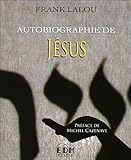 Autobiographie de Jésus by